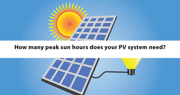 How many peak sun hours does your PV system need?