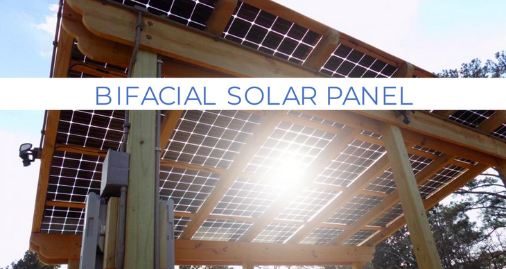 Bifacial Solar Panel: The Newest Solar Panels !